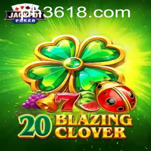 Exploring 20BlazingClover: A Fresh Gaming Experience
